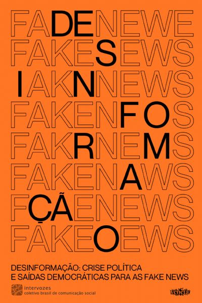 Coletivo Intervozes libera e-book sobre fake news para download gratuito