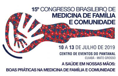 ​Cuiab sediar 15 Congresso Brasileiro de Medicina de Famlia