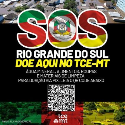 TCE-MT abre posto de coleta de doaes para Rio Grande do Sul