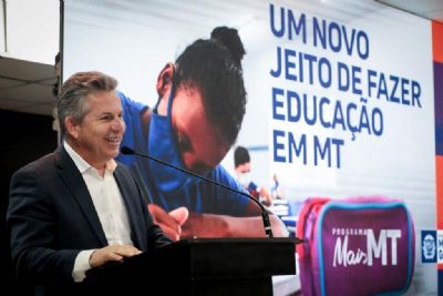 Mauro quer que MT seja um dos 10 Estados com os melhores ndices educacionais