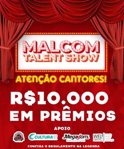 ​Concurso cultural Malcom Talent Show revelar nova voz mato-grossense