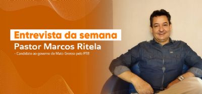 Novato na poltica: Marcos Ritela quer modernizar hospitais e priorizar Unemat no estado