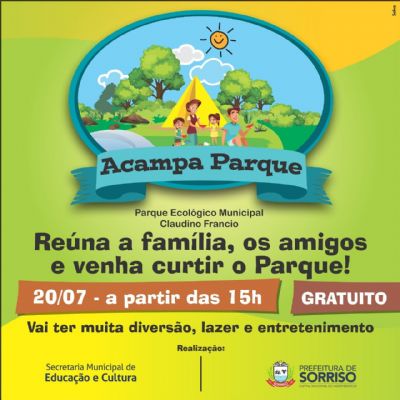 Administrao Municipal promove acampamento de frias no Parque Ecolgico Claudino Francio