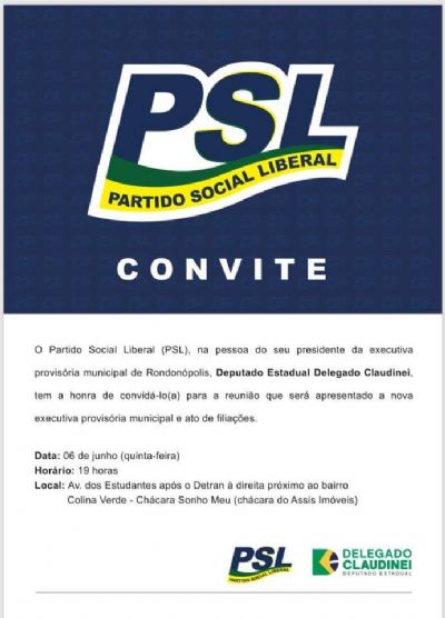 Reunio dever apresentar o novo diretrio do PSL no municpio de Rondonpolis