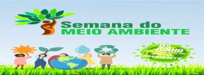 Prefeitura promove Semana do Meio Ambiente