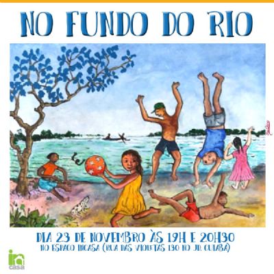 Negrinho D`gua vira pea em espetculo No Fundo do Rio