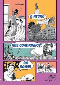 Editora Peirpolis e Observatrio de Histrias em Quadrinhos lanam a obra O negro nos quadrinhos do Brasil